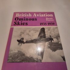 Libros de segunda mano: BRITISH AVIATION, OMINOUS SKIES 1935-1939, HARALD PENROSE, INGLÉS, 1980. Lote 298937498