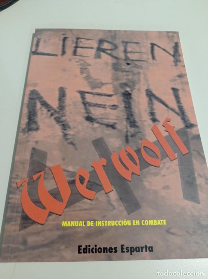 Libros de segunda mano: SS WERWOLF MANUAL DE INSTRUCCIONES EN COMBATE. EDICIONES ESPARTA REF. UR - Foto 1