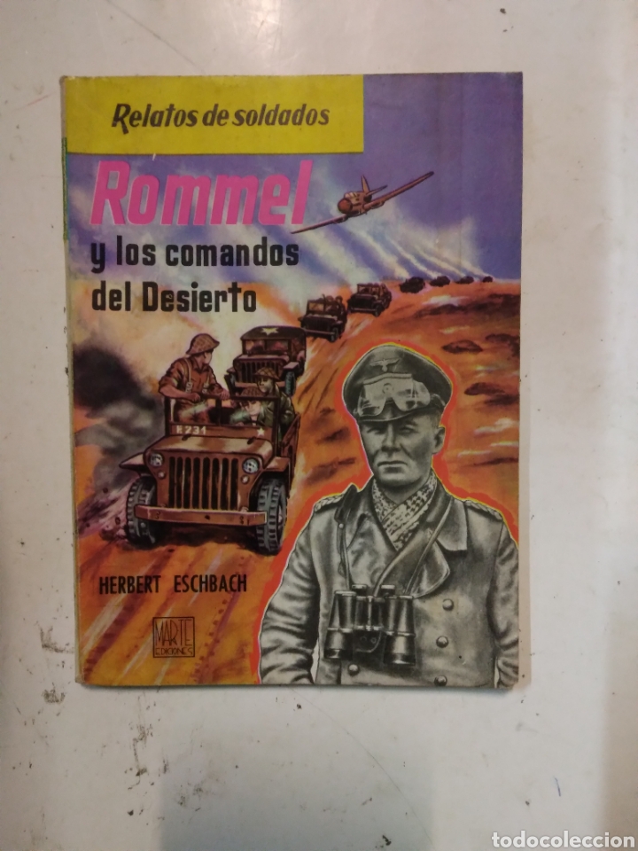 Second hand books: Relatos de soldados Rommel, y los.comandos del desierto, Marte Ediciones