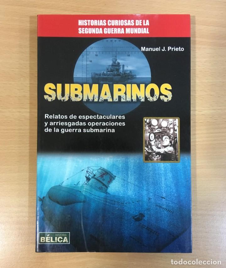 Second hand books: LIBRO 2&ordf; GUERRA MUNDIAL - SUBMARINOS Y SUS HAZA&Ntilde;AS B&Eacute;LICAS. REDBOOK EDICIONES, 1&ordf; ED. 2015