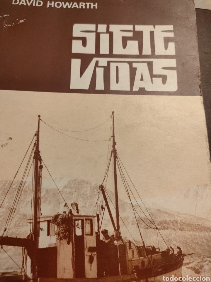Libri di seconda mano: David Howarth Siete Vidas 1975 con 261 P&aacute;g ilustradas segunda guerra Mundial