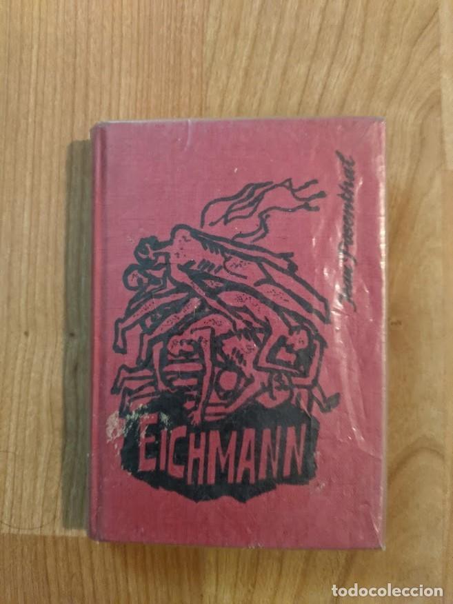 Libros de segunda mano: VIDA DE EICHMANN. JEAN POSENTHAL. - Foto 1