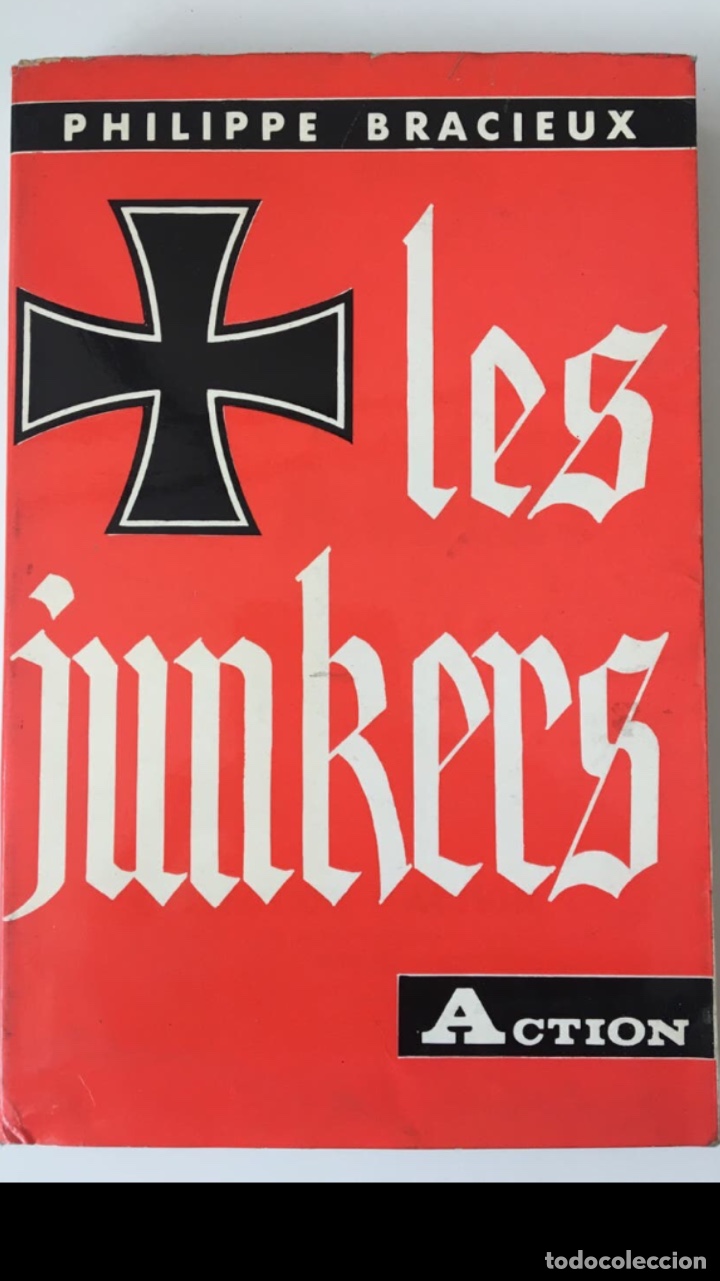 Libros de segunda mano: LES JUNKERS. Philippe Bracieux - Foto 1
