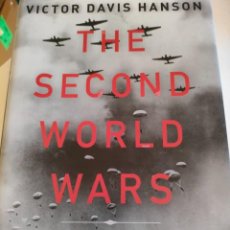 Libros de segunda mano: THE SECOND WORLD WARS: HOW THE FIRST GLOBAL CONFLICT WAS FOUGHT AND WON DE VICTOR HANSON. Lote 310806468