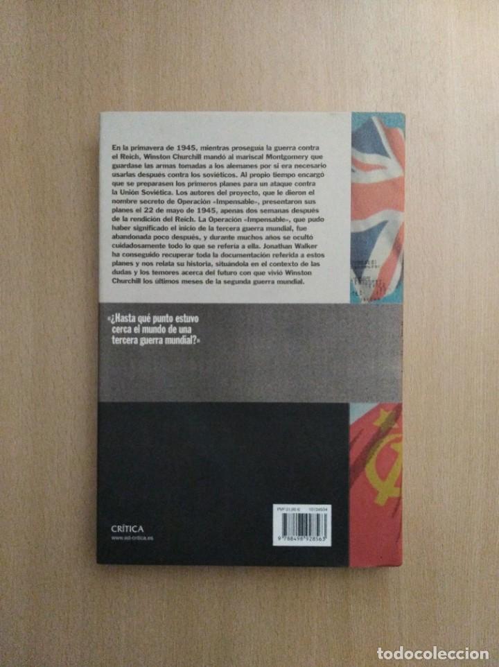 Libros de segunda mano: OPERACI&Oacute;N &laquo;IMPENSABLE&raquo;. Jonathan Walker. Editorial Cr&iacute;tica - Foto 2