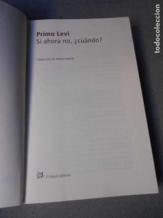 Libros de segunda mano: SI AHORA NO &iquest;CUANDO? - Foto 3