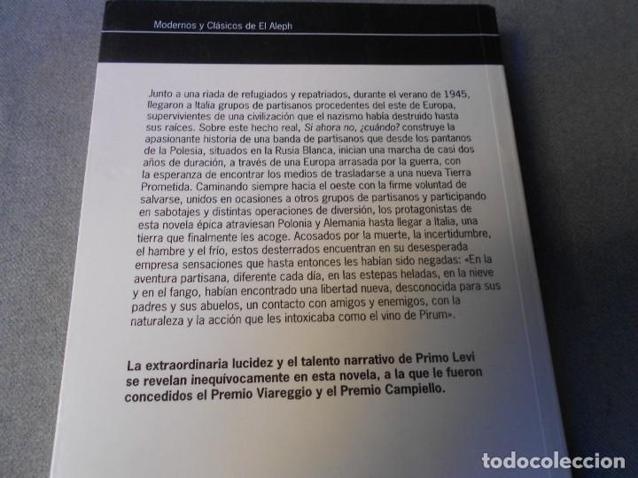 Libros de segunda mano: SI AHORA NO &iquest;CUANDO? - Foto 5