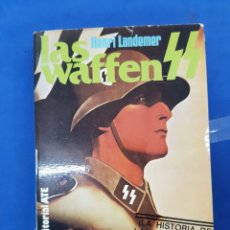 Libros de segunda mano: LOA EAFFEN SS,HENRI LANDEMER, 1980 , LA HISTORIA DE LA ORDEN NEGRA. Lote 311415718