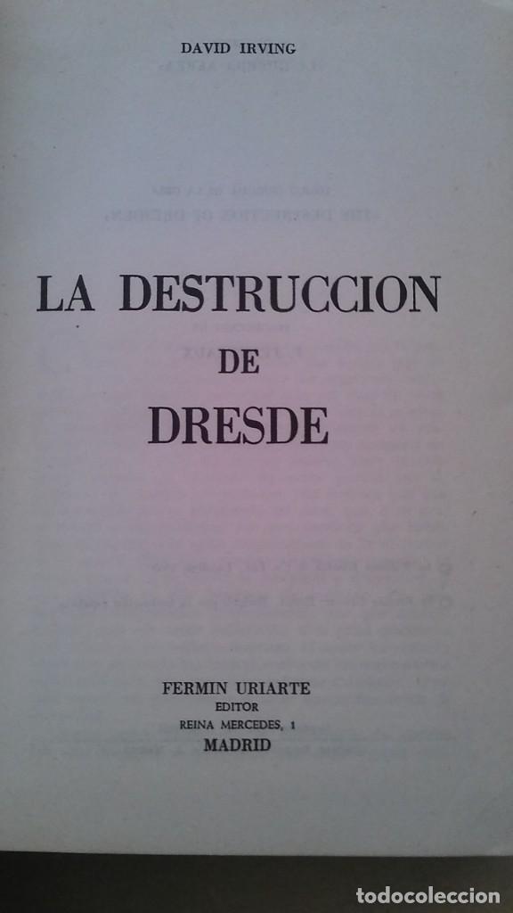 Libros de segunda mano: LA DESTRUCCION DE DRESDE - DAVID IRVING - Foto 3