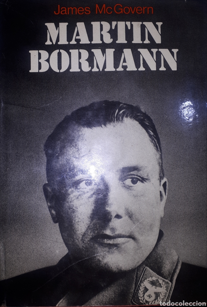 Libros de segunda mano: MARTIN BORMANN JAMES Mc GOVERN - Foto 1