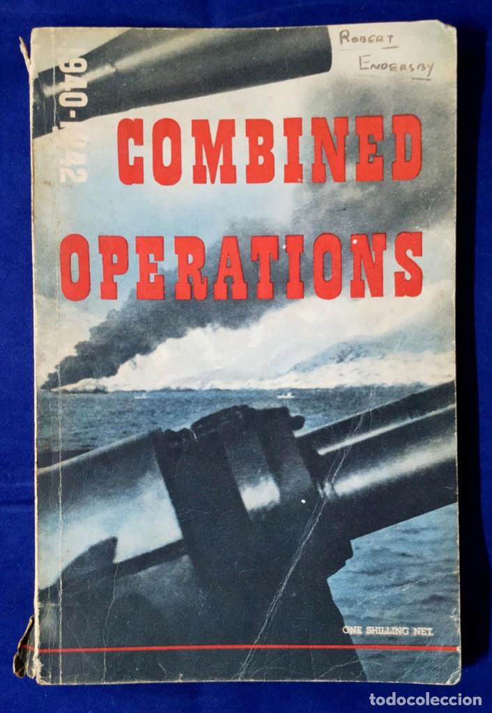 Libros de segunda mano: LIBRO COMBINED OPERATIONS 1940 - 1942, FIRST EDITION - Foto 1
