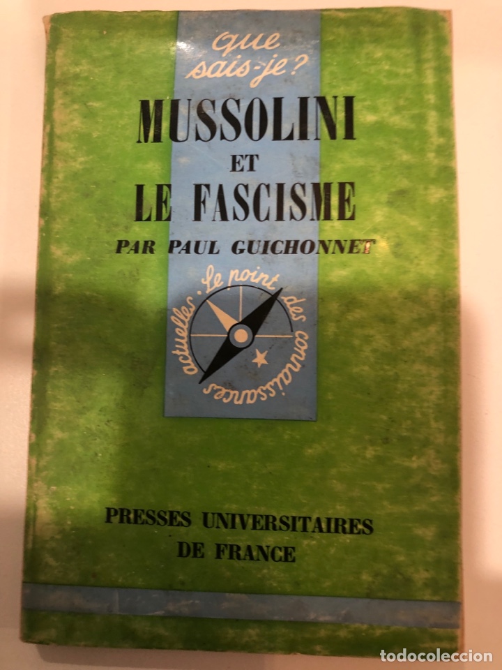 Libri di seconda mano: Mussolini et le fascisme par paul guichonnet.1966