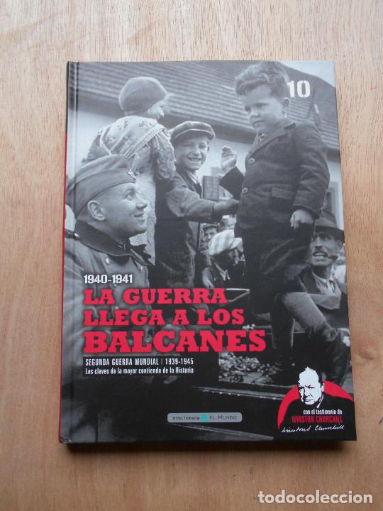 Gebrauchte B&uuml;cher: Segunda Guerra Mundial la guerra llega a los Balcanes n&ordm; 10