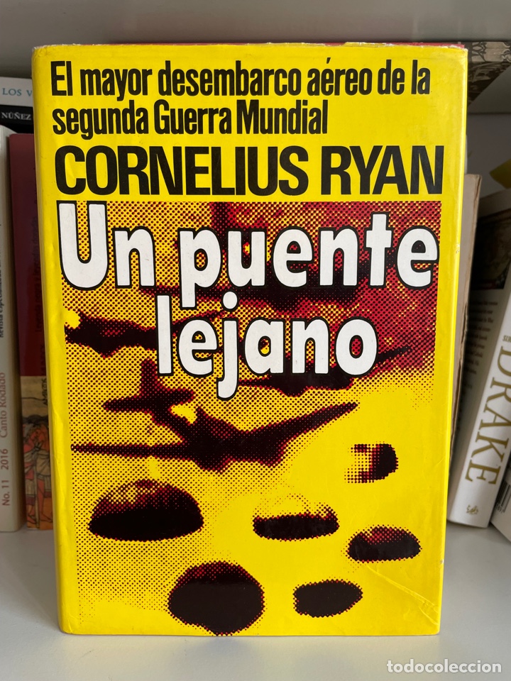 Libros de segunda mano: &ldquo;Un puente lejano&rdquo; de Cornelius Ryan. - Foto 1