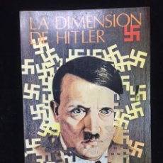 Libros de segunda mano: LA DIMENSION DE HITLER. SEBASTIAN HAFFNER. LASSER PRESS MEXICANA. 1980. Lote 316988978