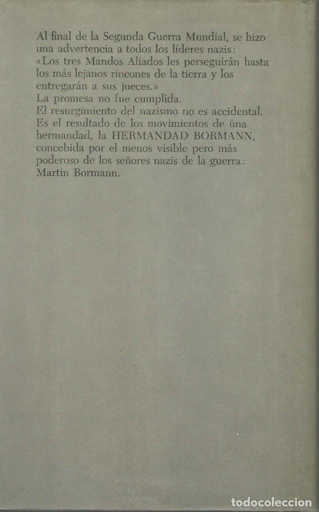 Libros de segunda mano: LA HERMANDAD BORMANN-William Stevenson - Foto 2