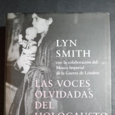 Libros de segunda mano: LAS VOCES OLVIDADAS DEL HOLOCAUSTO - LYN SMITH. Lote 212351591