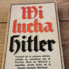 Libros de segunda mano: MI LUCHA - ADOLF HITLER - FACSIMIL DE LA PRIMERA EDICION ED. EPIDAURO. Lote 320173673