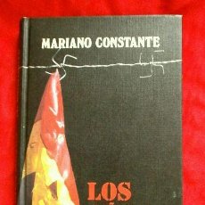 Libros de segunda mano: LOS AÑOS ROJOS (1974) MARIANO CONSTANTE - ESPAÑOLES EN LOS CAMPOS NAZIS - GUERRA MUNDIAL