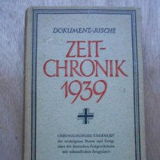 Libros de segunda mano: ZEIT CHRONIK 1939 DE 1943 CRONICA DOCUMENTAL DEL TIEMPO 1939 EN ALEMAN ANTIGUO. Lote 323296753