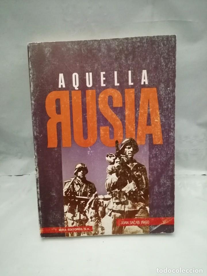 Libros de segunda mano: AQUELLA RUSIA (PRIMERA EDICI&Oacute;N) - Foto 1