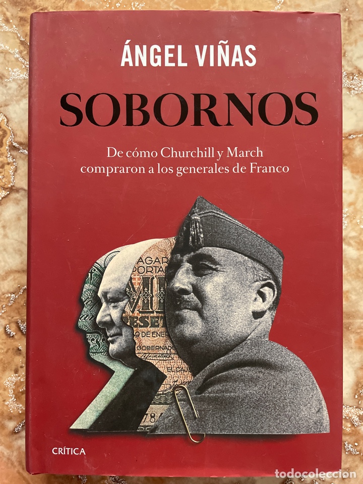 Libros de segunda mano: Sobornos, de &Aacute;ngel Vi&ntilde;as. - Foto 1