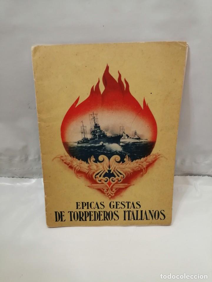 Libros de segunda mano: &Eacute;PICAS GESTAS DE TORPEDEROS ITALIANOS - Foto 1