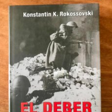 Libros de segunda mano: EL DEBER DE UN SOLDADO. KONSTANTIN K. ROKOSSOVSKI
