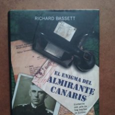 Libros de segunda mano: EL ENIGMA DEL ALMIRANTE CANARIS, RICHARD BASSETT, CIRCULO DE LECTORES. Lote 331051748