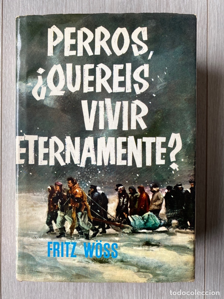 Libros de segunda mano: PERROS, QUER&Eacute;IS VIVIR ETERNAMENTE? / W&ouml;ss - Foto 2