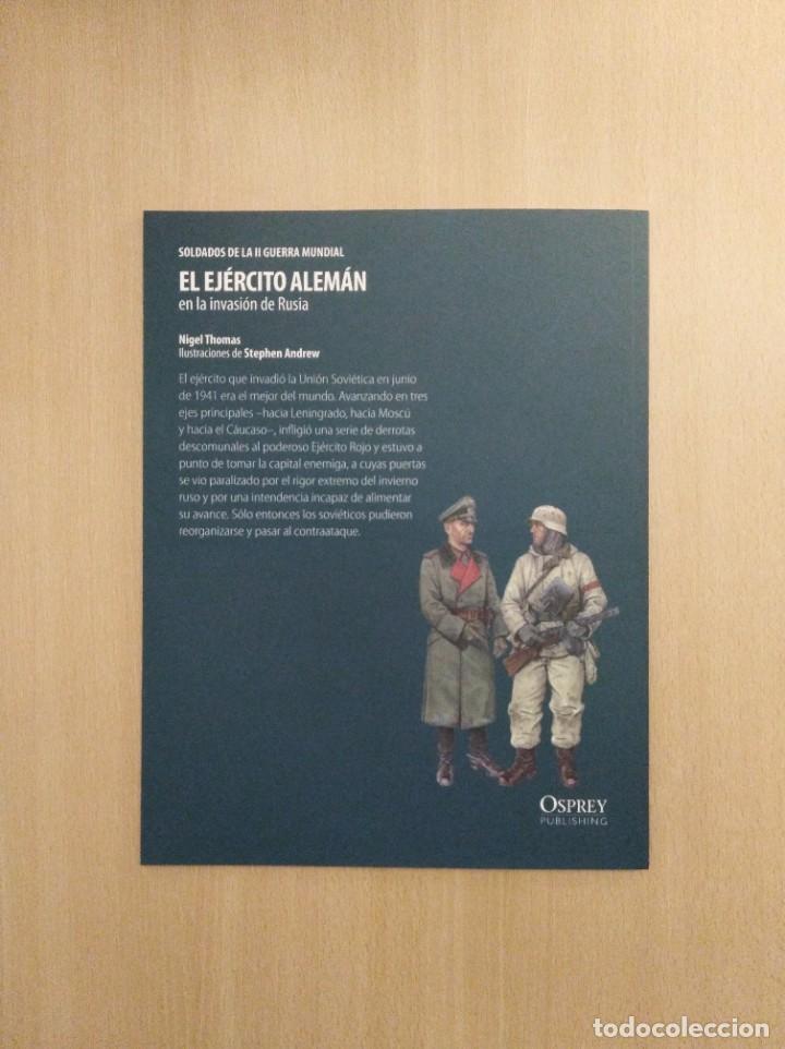 Libros de segunda mano: EL EJ&Eacute;RCITO ALEM&Aacute;N EN LA INVASI&Oacute;N DE RUSIA. Nigel Thomas - Foto 2
