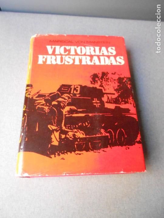 Libros de segunda mano: VICTORIAS FRUSTRADAS - Foto 1