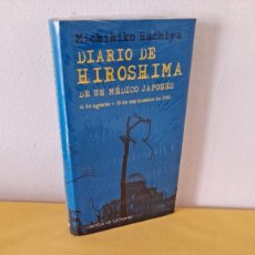 Livres d'occasion: MICHIHIKO HACHIYA - DIARIO DE HIROSHIMA DE UN MEDIDO JAPONES - CIRCULO DE LECTORES (SIN ABRIR). Lote 342481348
