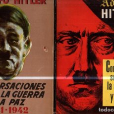 Libros de segunda mano: ADOLFO HITLER : CONVERSACIONES SOBRE LA GUERRA Y LA PAZ -DOS TOMOS (CARALT, 1953-54) PRIMERA EDICIÓN