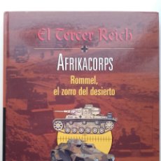 Libros de segunda mano: EL TERCER REICH / AFRIKACORPS. ROMMEL, EL ZORRO DEL DESIERTO - ED. OPTIMA - 2002. Lote 348129343