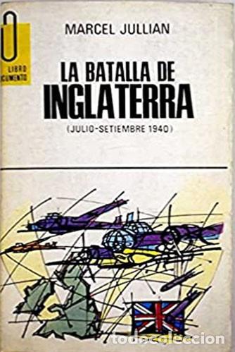 Libros de segunda mano: LA BATALLA DE INGLATERRA-MARCEL JULLIAN - Foto 1