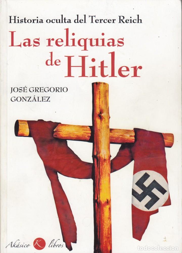 Libros de segunda mano: LAS RELIQUIAS DE HITLER - ACA - Foto 1