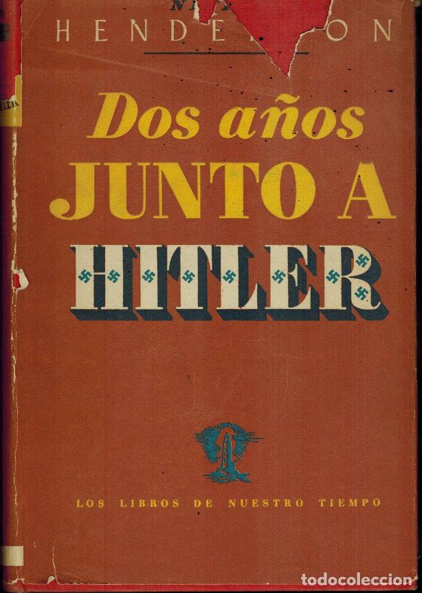 Libros de segunda mano: DOS A&Ntilde;OS JUNTO HITLER - Foto 1
