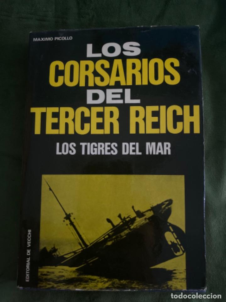 Libros de segunda mano: ANTIGUO LIBRO LOS CORSARIOS DEL TERCER REICH - Foto 1