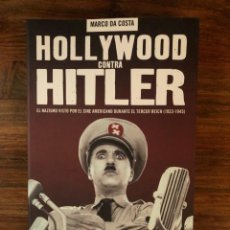 Libros de segunda mano: HOLLYWOOD CONTRA HITLER. EL NAZISMO VISTO POR EL CINE NORTEAMERICANO. MARCO DA COSTA.. Lote 355221468