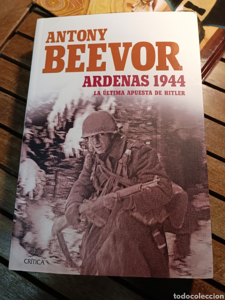 Libros de segunda mano: Antony beevor ardenas 1944 la &uacute;ltima apuesta de Hitler critica segunda guerra mundial