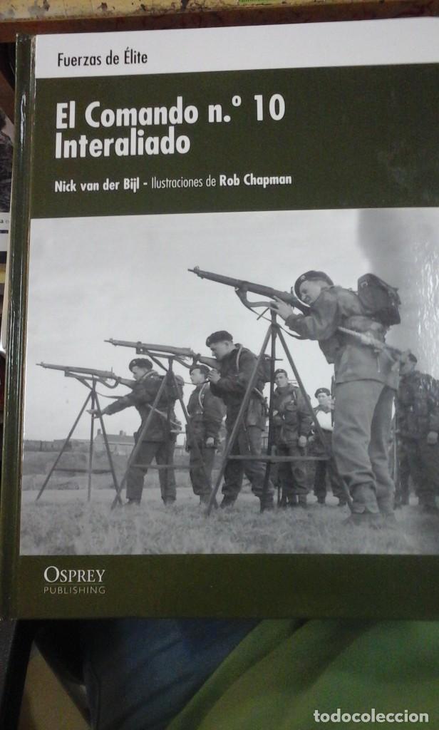 Libros de segunda mano: EL COMANDO N&ordm; 10 INTERALIADO (Barcelona, 2010) - Foto 1