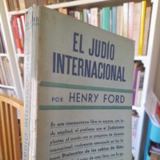 Libros de segunda mano: JUDAISMO. EL JUDIO INTERNACIONAL, FORD, HENRY, ED. ORBIS, 1942.. Lote 364715781