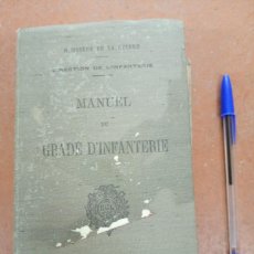 Libros de segunda mano: ANTIGUO LIBRO MANUEL DE GRADE D´INFANTERIE. 1940 II GUERRA MUNDIAL. FRANCÉS.. Lote 365116786