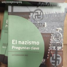Libros de segunda mano: EL NAZISMO. PREGUNTAS CLAVE. IAN KERSAW (ED.) PRETÉRITA. BIBLIOTECA NUEVA. Lote 366296661