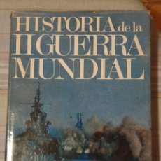Libros de segunda mano: HISTORIA DE LA II GUERRA MUNDIAL