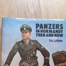 Libros de segunda mano: PANZERS IN NORMANDY THEN AND NOW