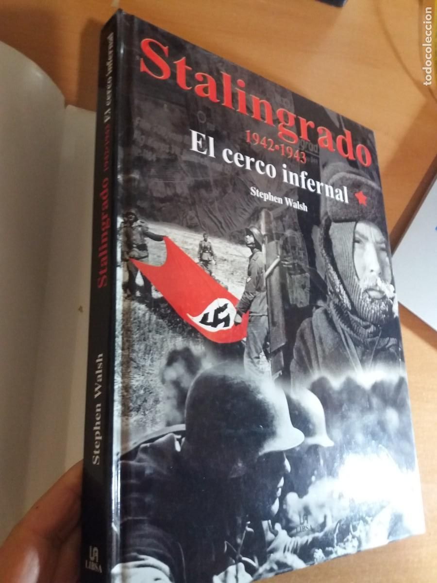 Libros de segunda mano: STALINGRADO. EL CERCO INFERNAL. STEPHEN A. WALSH - Foto 2
