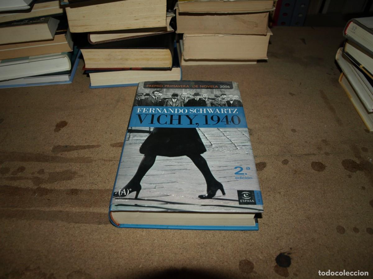 Libros de segunda mano: Fernando Schwartz, Vichy 1940, Espasa - Foto 1