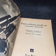 Libros de segunda mano: FLAKARTILLERIE GREIFT AN. TATSACHENBERICHTE IN WORT UND BILD. CURT VON LANGE. BERLÍN 1941. NAZI